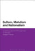 Sufism, Mahdism and Nationalism: Limamou Laye and the Layennes of Senegal by Douglas H. Thomas
