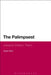 The Palimpsest: Literature, Criticism, Theory by Sarah Dillon