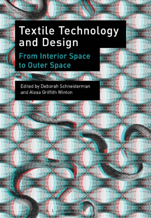 Textile Technology and Design: From Interior Space to Outer Space