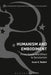 Humanism and Embodiment: From Cause and Effect to Secularism by Susan E. Babbitt