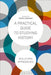 A Practical Guide to Studying History: Skills and Approaches by Tracey Loughran