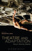 Theatre and Adaptation: Return, Rewrite, Repeat by Margherita Laera