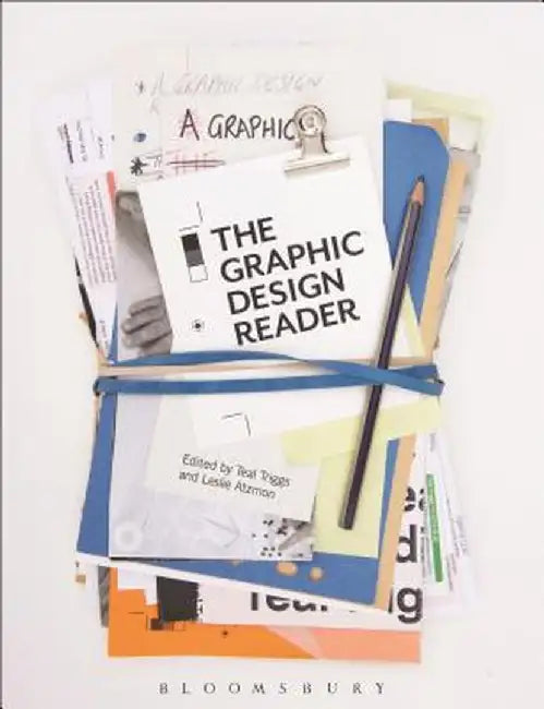 The Graphic Design Reader by Teal Triggs