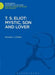 T. S. Eliot: Mystic, Son and Lover by Donald J. Childs