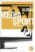 Global Media Sport: Flows, Forms and Futures by David Rowe