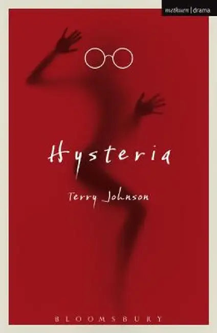 Hysteria by Terry Johnson