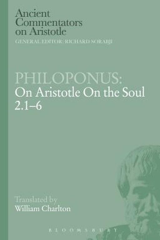 Philoponus: On Aristotle on the Soul 2.1-6 by John Philoponus