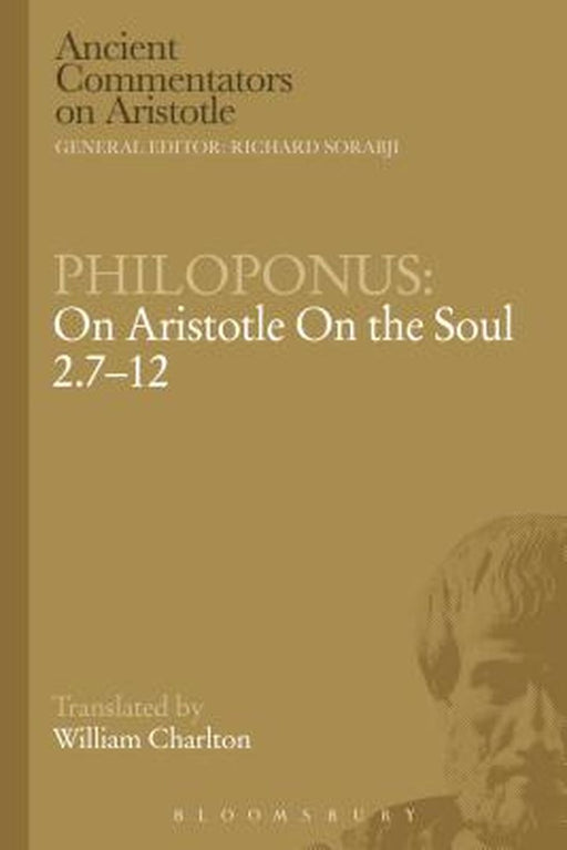 Philoponus: On Aristotle on the Soul 2.7-12 by John Philoponus
