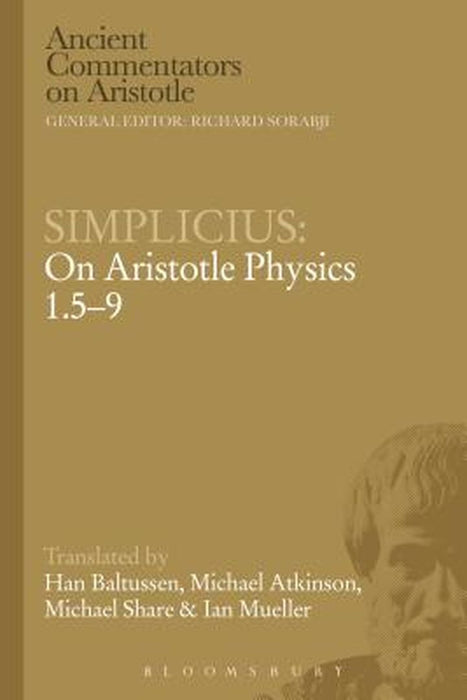 Simplicius: On Aristotle Physics 1.5-9 by Han Baltussen