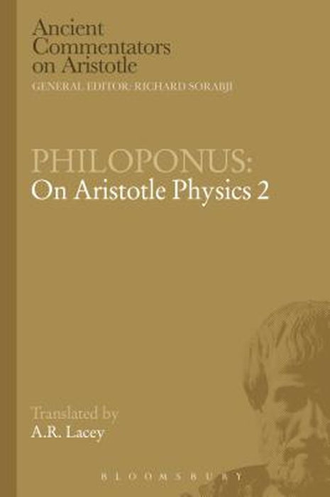 Philoponus: On Aristotle Physics 2 by A. R. Lacey