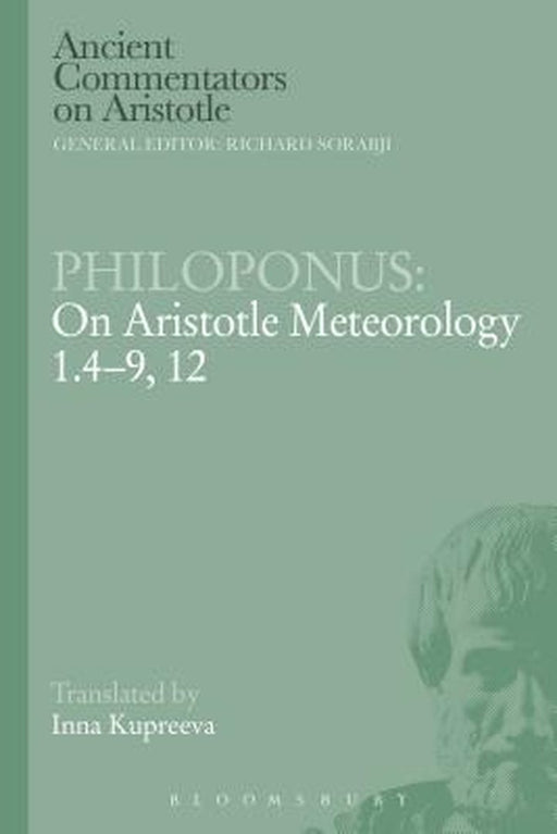 Philoponus: On Aristotle Meteorology 1.4-9, 12 by John Philoponus