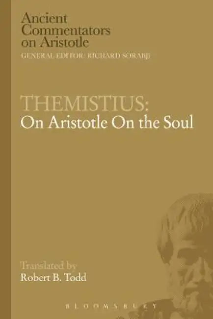 Themistius: On Aristotle on the Soul by Robert B. Todd