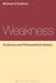 Weakness: A Literary and Philosophical History by Michael O'Sullivan