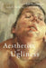 Aesthetics of Ugliness: A Critical Edition by Karl Rosenkranz
