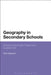 Geography in Secondary Schools: Researching Pupils' Classroom Experiences by Nick Hopwood