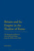 Britain and Its Empire in the Shadow of Rome: The Reception of Rome in Socio-Political Debate from the 1850s to the 1920s by Sarah J. Butler