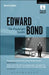 Edward Bond: The Playwright Speaks by David Tuaillon