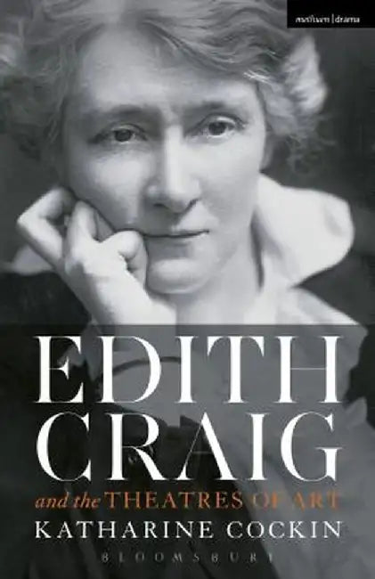 Edith Craig and the Theatres of Art by Katharine Cockin