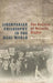 Libertarian Philosophy in the Real World: The Politics of Natural Rights by Mark D. Friedman