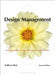 Design Management: Managing Design Strategy, Process and Implementation by Kathryn Best