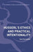 Husserl's Ethics and Practical Intentionality by Susi Ferrarello