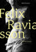 Felix Ravaisson: Selected Essays by Mark Sinclair