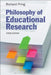 Philosophy of Educational Research by Richard Pring