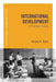 International Development: A Postwar History by Corinna R. Unger