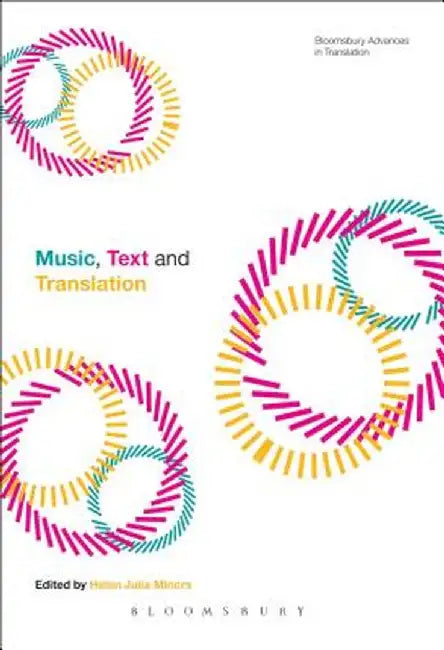 Music, Text and Translation by Helen Julia Minors