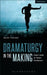 Dramaturgy in the Making: A User's Guide for Theatre Practitioners by Katalin Trencsenyi