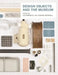 Design Objects and the Museum by Liz Farrelly