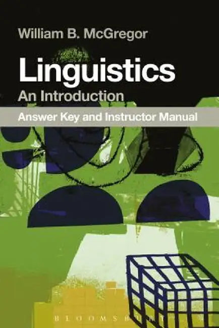 Linguistics: An Introduction Answer Key by William B. McGregor