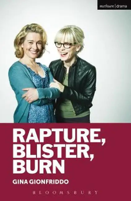 Rapture, Blister, Burn by Gina Gionfriddo
