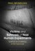 Victims and Survivors of Nazi Human Experiments: Science and Suffering in the Holocaust by Paul Weindling