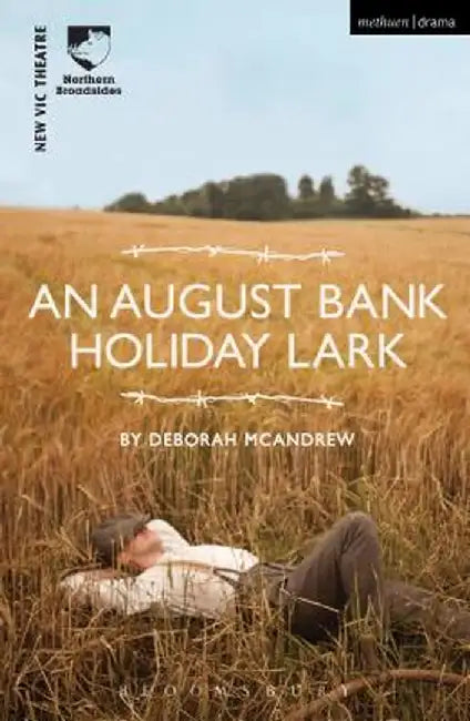An August Bank Holiday Lark by Deborah McAndrew
