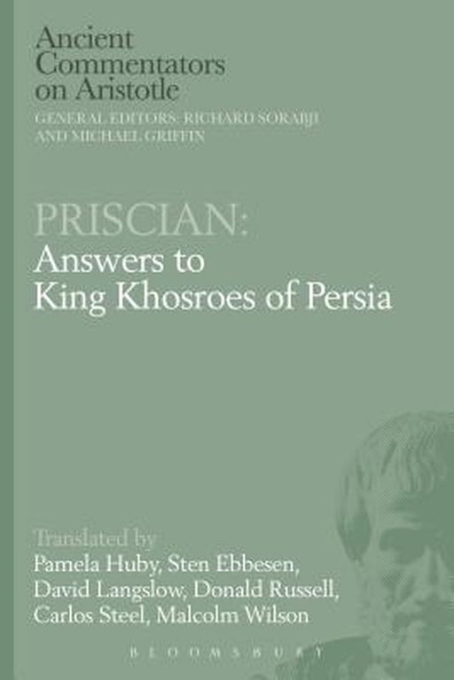 Priscian: Answers to King Khosroes of Persia by Pamela Huby