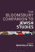 The Bloomsbury Companion to Jewish Studies by Dean Phillip Bell