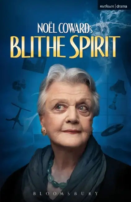 Blithe Spirit by Noel Coward
