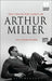 The Collected Essays of Arthur Miller by Arthur Miller