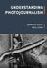 Understanding Photojournalism by Jennifer Good