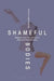Shameful Bodies: Religion and the Culture of Physical Improvement by Michelle Mary Lelwica