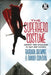 The Superhero Costume: Identity and Disguise in Fact and Fiction by Barbara Brownie