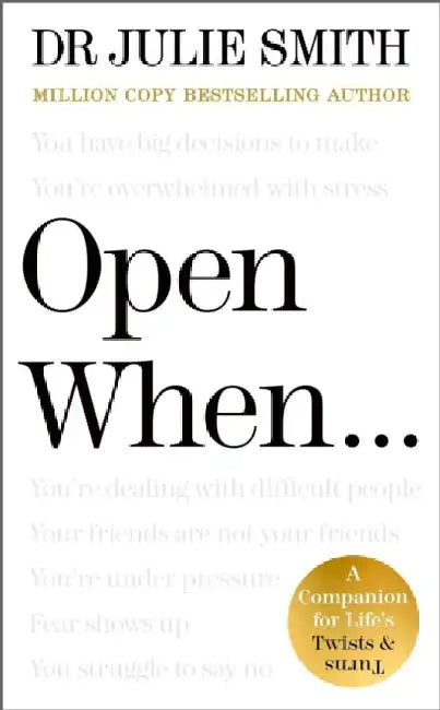 Open When... -Signed Edition-: A Companion for Life's Twists & Turns