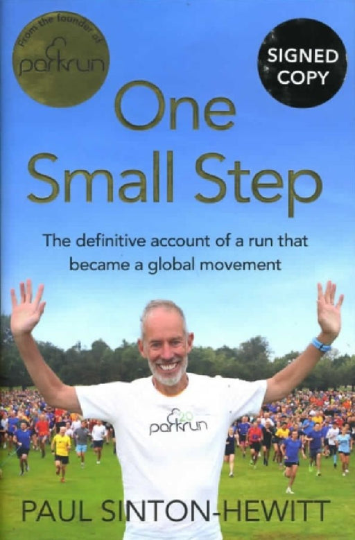 One Small Step (Signed Edition) by Paul Sinton-Hewitt