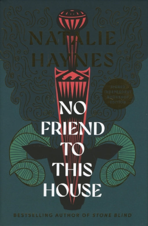 No Friend To This House (Signed Edition) by Natalie Haynes