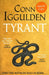 Tyrant (Signed Edition) by Conn Iggulden