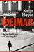 Weimar: Life on the Edge of Catastrophe (Signed Edition) by Katja Hoyer