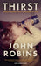 Thirst: Twelve Drinks That Changed My Life (Signed Edition) by John Robins