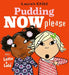 Pudding Now Please: Volume 1 (Signed Edition) by Lauren Child