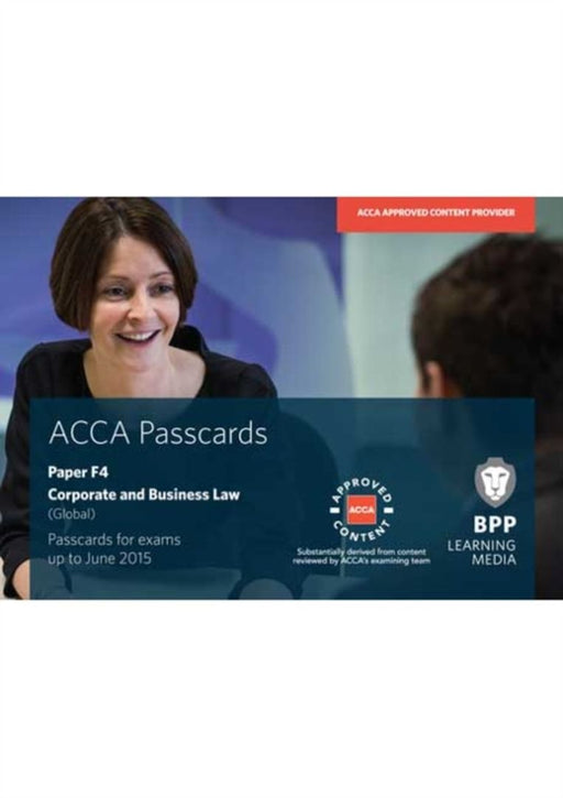 Acca F4 Corporate & Business Law Global by Bpp Learning Media